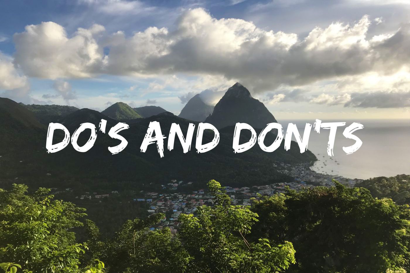 st lucia dos and donts